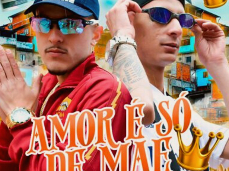 Amor é só de Mãe (Single)