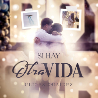 Si Hay Otra Vida (Single)