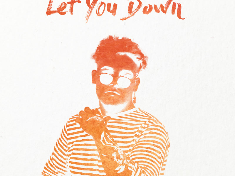 Let You Down (Single)