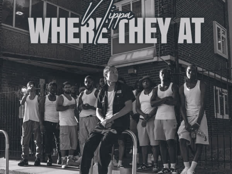 Where They At (Single)