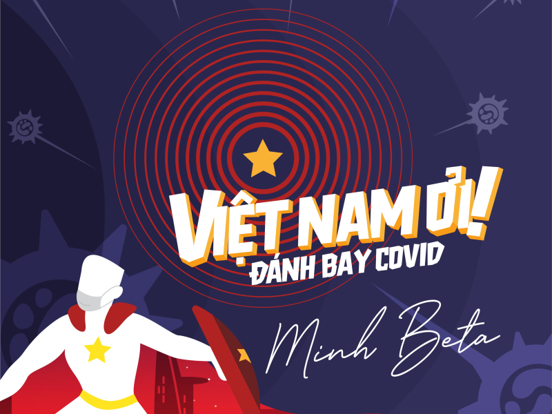 Việt Nam Ơi! Đánh Bay Covid (Single)