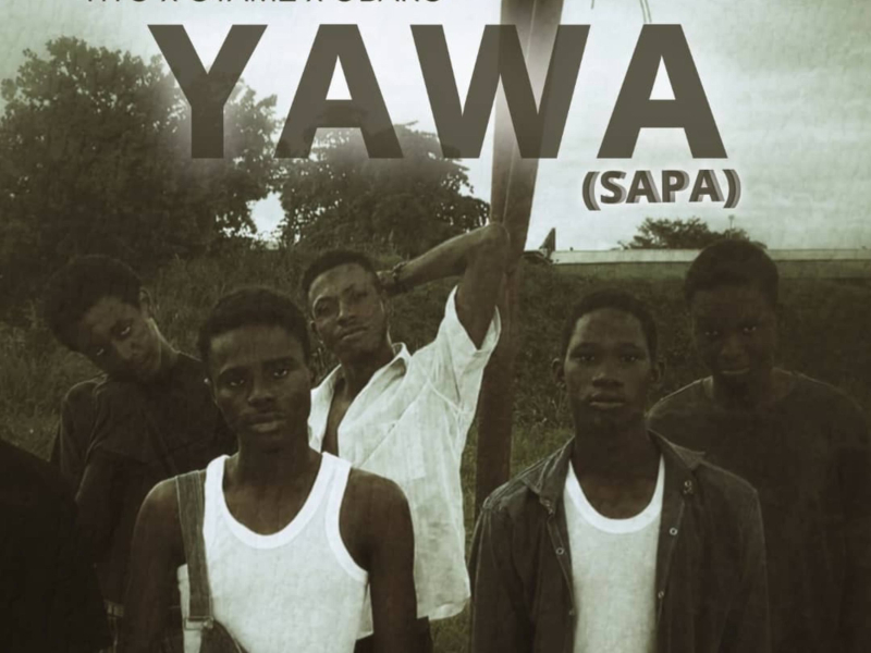 YAWA (Sapa) [feat. Otamz] (Single)