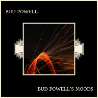 Bud Powell's Moods