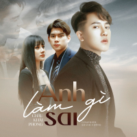 Anh Làm Gì Sai (Single)