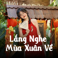 Lắng Nghe Mùa Xuân Về (Lofi Meme) (Single)