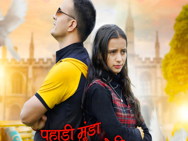 Pahadi Munda X Angreji Chhori (Single)