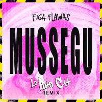 MUSSEGU (Lo Puto Cat remix) (Single)