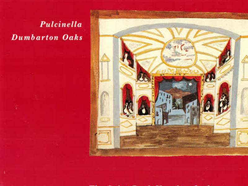 Stravinsky: Pulcinella; Dumbarton Oaks / Gallo: Sonatas / Pergolesi: Sinfonia