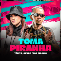 TOMA PIRANHA (Single)
