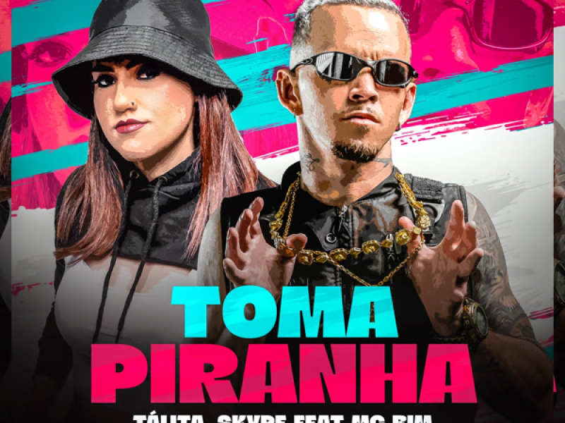 TOMA PIRANHA (Single)