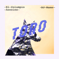 Toro (DJ Nano Remix) (Single)