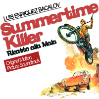 Summertime Killer - Ricatto alla Mala (Original Motion Picture Soundtrack)