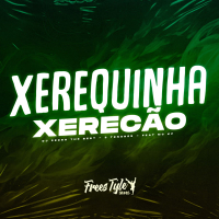 Xerequinha Xerecão (Single)