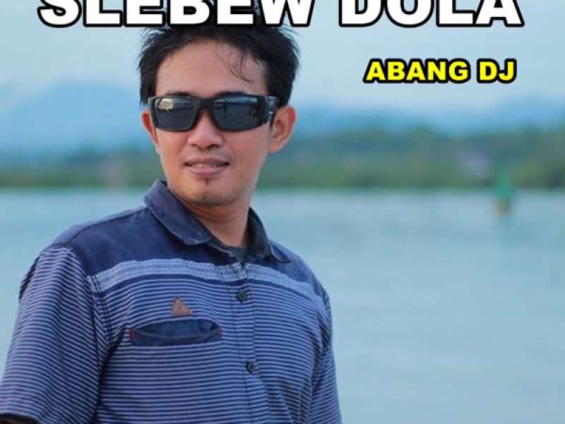 SLEBEW DOLA (Remastered 2024) (Single)