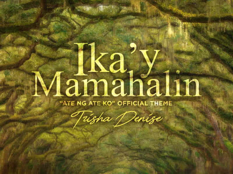 Ika'y Mamahalin (Single)