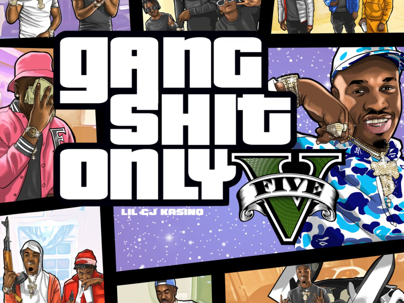 Gang Shit Only 5