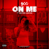 On Me (feat. Rayven Justice) (Single)