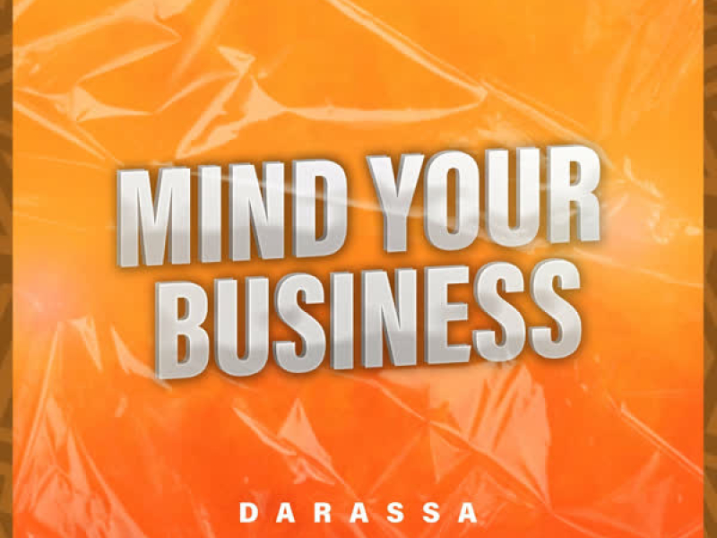 Mind Your Business (Single)