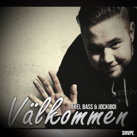 Axel Bass & Jockiboi - Välkommen (Radio Edit) (Single)