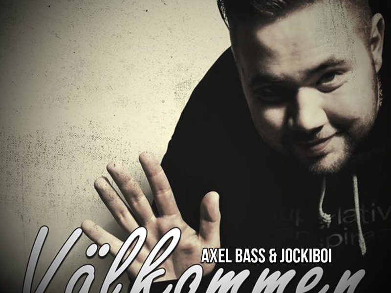 Axel Bass & Jockiboi - Välkommen (Radio Edit) (Single)