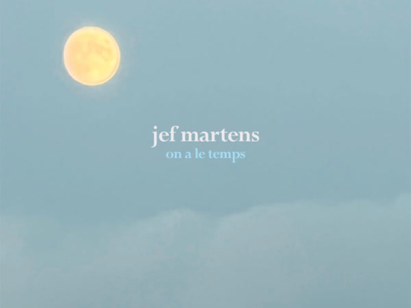 On a le temps (Single)