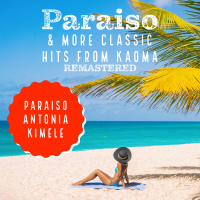 Paraiso & More classic hits from Kaoma (Remastered 2022) (EP)