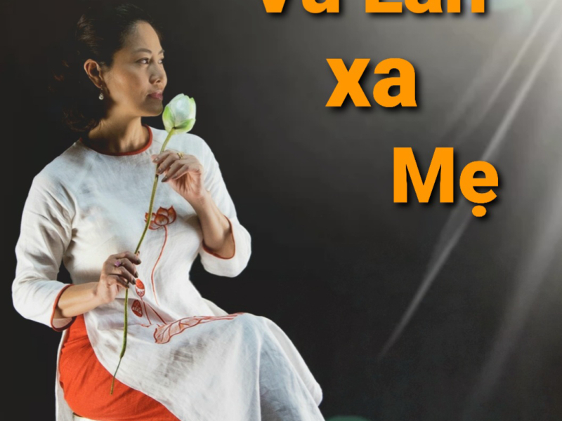 Vu Lan Xa Mẹ (Single)