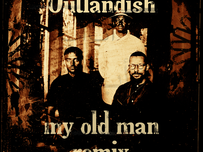 My Old Man (Remix)