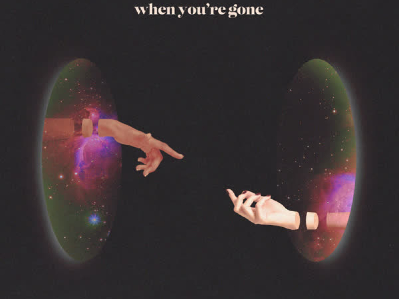 When You're Gone (Single)