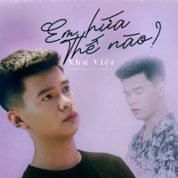 Em Hứa Thế Nào (Single)