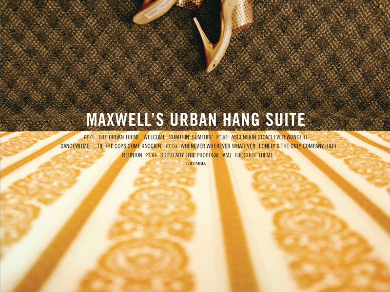 Maxwell's Urban Hang Suite