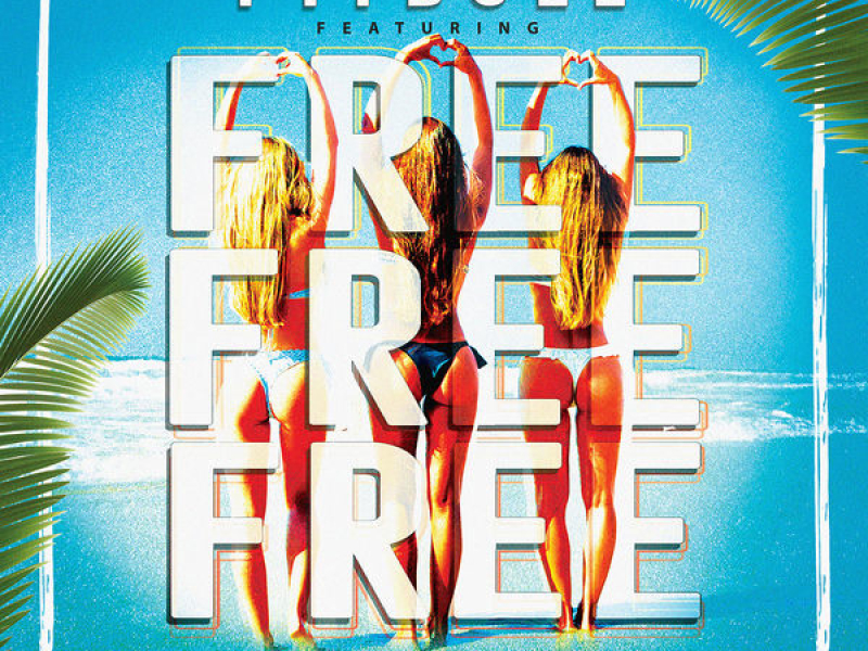 Free Free Free (Single)