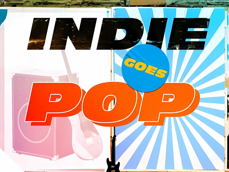 Indie Goes Pop!