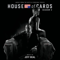 House Of Cards: Season 2 (Music From The Netflix Original Series)