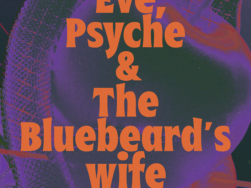 Eve, Psyche & the Bluebeard’s wife (feat. UPSAHL) (Single)