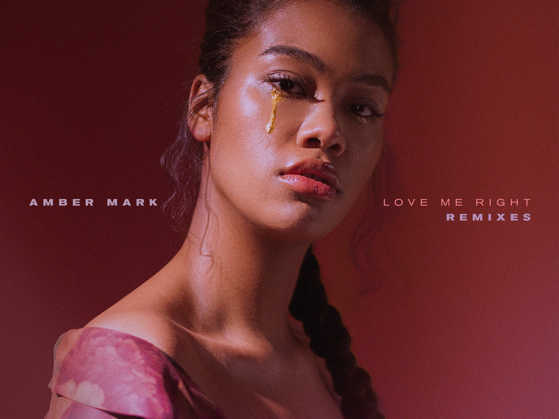 Love Me Right (Remixes) (Single)