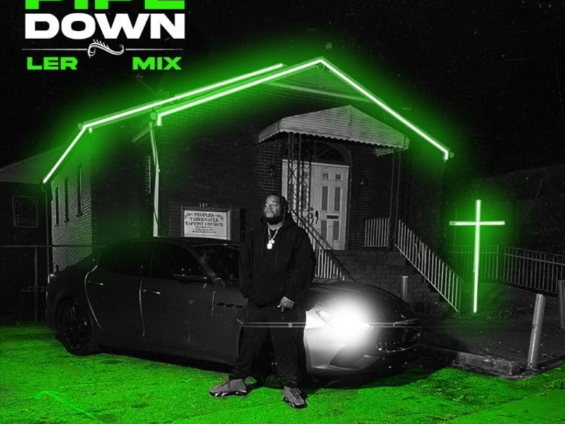 Pipe Down (Ler mix) (Single)