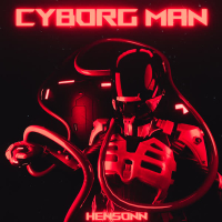 Cyborg Man (Slowed) (Single)