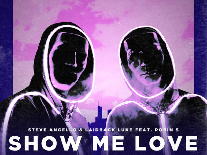 Show Me Love (The Stickmen Remix) (Single)