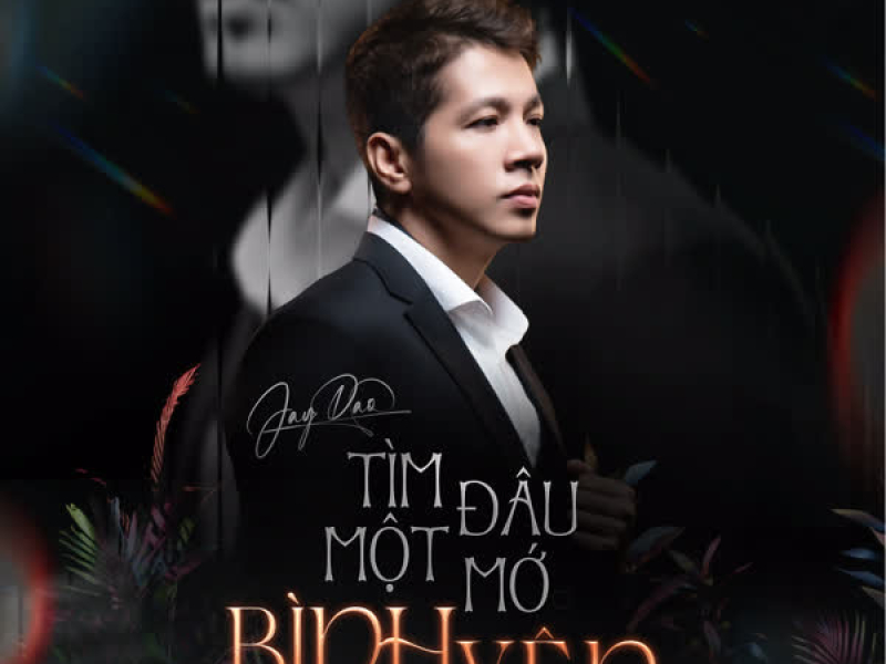 Tìm Đâu Một Mớ Bình Yên (Single)