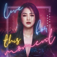 Live For This Moment (Single)