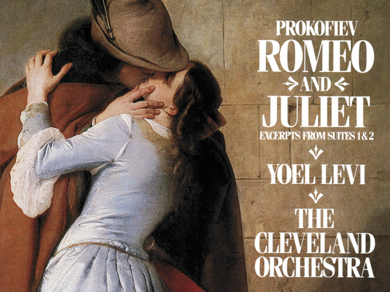 Prokofiev: Romeo and Juliet (Excerpts from Suites 1 & 2)