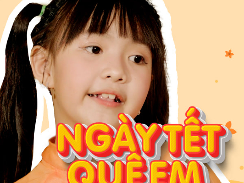 Ngày Tết Quê Em (Single)