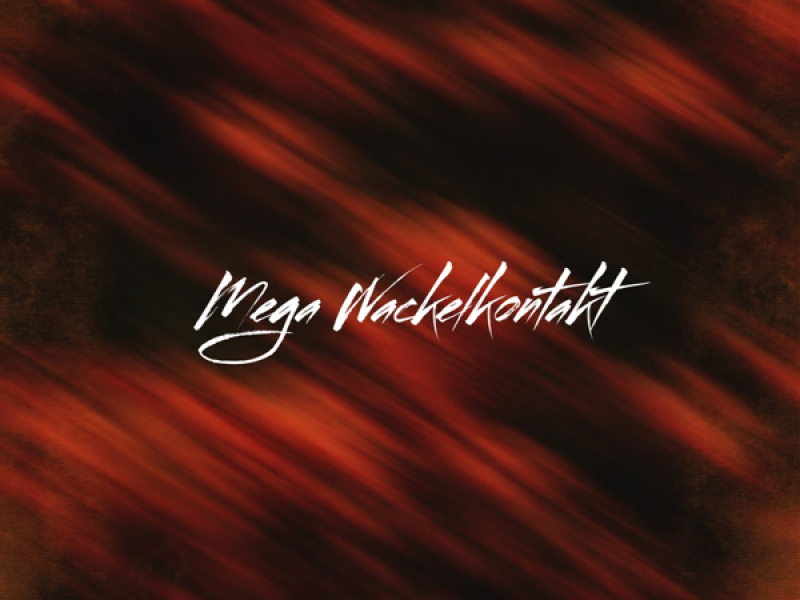 Mega do Wackelkontakt (Remastered 2025) (Single)