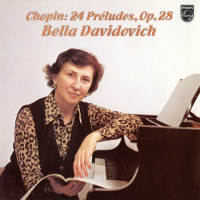 Chopin: 24 Preludes, Polonaise No. 4, Rondeau, Barcarolle (Bella Davidovich — Complete Philips Recordings, Vol. 3)