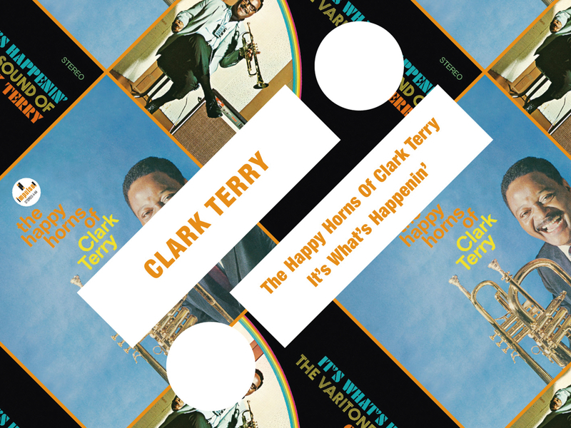 The Happy Horns Of Clark Terry / It’s What’s Happenin’
