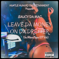 Leave Da Money On Da Dresser, Vol. 1 (EP)