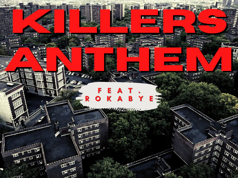 Killers Anthem (Single)