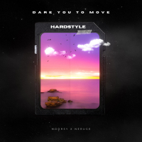 Dare You to Move (Hardstyle) (Single)