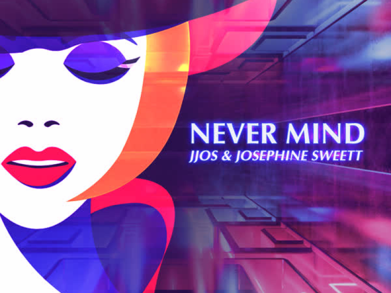 Never Mind (Single)